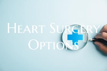 Heart Surgery Options